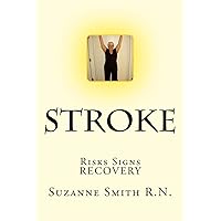 Stroke: Risks,Danger Signs,Recovery (Health Education) Stroke: Risks,Danger Signs,Recovery (Health Education) Paperback