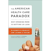 American Health Care Paradox American Health Care Paradox Paperback Audible Audiobook eTextbook Hardcover Audio CD