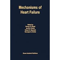 Mechanisms of Heart Failure (Developments in Cardiovascular Medicine, 167) Mechanisms of Heart Failure (Developments in Cardiovascular Medicine, 167) Hardcover Paperback