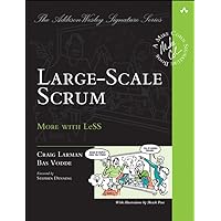 Large-Scale Scrum: More with LeSS (Addison-Wesley Signature Series (Cohn)) Large-Scale Scrum: More with LeSS (Addison-Wesley Signature Series (Cohn)) Paperback Kindle