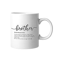 Brother Definition Dictionary Word Meaning Novelty Coffee Mug with Inspirational Saying 11oz Funny Ceramic White Coffee Cup Gifts for Birthday New Year Christmas Mugs