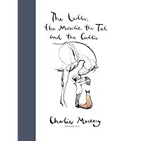 The Laddie, the Mowdie, the Tod and the Cuddie The Laddie, the Mowdie, the Tod and the Cuddie Hardcover