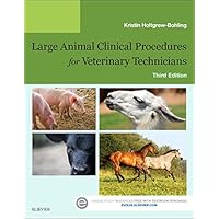 Large Animal Clinical Procedures for Veterinary Technicians Large Animal Clinical Procedures for Veterinary Technicians Paperback