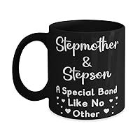 Stepmom & Stepson Mug,Stepmother & Stepdaughter a special bond like no other,Novelty Unique Ideas for Stepmom & Stepdaughter, Coffee Mug Tea Cup Black