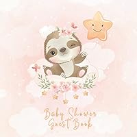 Baby Shower Guest Book: Sleeping Sloth On The Moon - Cute Guestbook with Advice For Parents, Gift Log Tracker, Space for Invitation and Photo Baby Shower Guest Book: Sleeping Sloth On The Moon - Cute Guestbook with Advice For Parents, Gift Log Tracker, Space for Invitation and Photo Paperback
