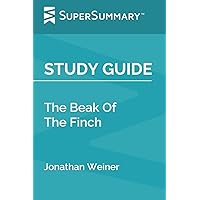 Study Guide: The Beak Of The Finch by Jonathan Weiner (SuperSummary)