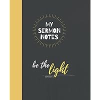 My Sermon notes journal for Teens (and not) ONLY: A fun and helpful journal to help you write notes during church time! 7.5