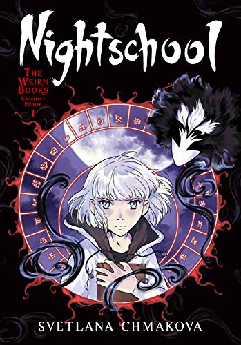Nightschool: The Weirn Books Collector's Edition, Vol. 1 (Nightschool: The Weirn Books Collector's Edition, 1)