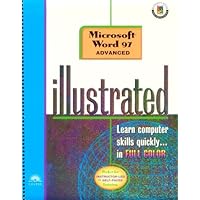 Course Guide: Microsoft Word 97 Illustrated ADVANCED Course Guide: Microsoft Word 97 Illustrated ADVANCED Spiral-bound