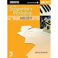 The Songwriter's Workshop: Melody Book/Online Audio (Berklee Press) The Songwriter's Workshop: Melody Book/Online Audio (Berklee Press) Paperback Kindle