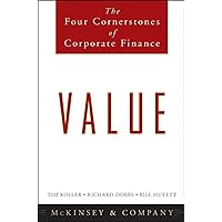 Value: The Four Cornerstones of Corporate Finance Value: The Four Cornerstones of Corporate Finance Hardcover Kindle Audible Audiobook Audio CD