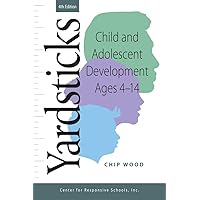 Yardsticks, Child, Adolescent, Development Ages 4 - 14 4th Yardsticks, Child, Adolescent, Development Ages 4 - 14 4th Paperback