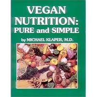 Vegan Nutrition : Pure and Simple Vegan Nutrition : Pure and Simple Paperback
