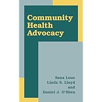 Community Health Advocacy Community Health Advocacy Hardcover Paperback