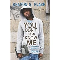 You Don't Even Know Me: Stories and Poems About Boys You Don't Even Know Me: Stories and Poems About Boys Paperback Kindle Audible Audiobook Hardcover Mass Market Paperback