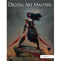 Digital Art Masters: Volume 4 (Digital Art Masters Series) Digital Art Masters: Volume 4 (Digital Art Masters Series) Hardcover Paperback