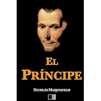 El Principe (Spanish Edition) El Principe (Spanish Edition) Hardcover Paperback
