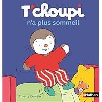 T'choupi n'a plus sommeil (03) T'choupi n'a plus sommeil (03) Hardcover Kindle Paperback