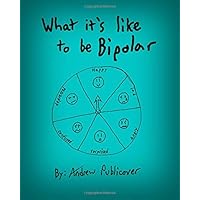 What It's Like To Be Bipolar: A Child's Perspective on a Childhood Condition