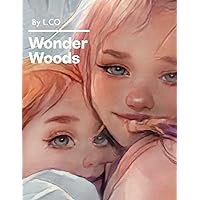 Wonder Woods Wonder Woods Paperback Kindle
