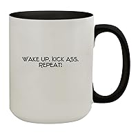 Wake Up. Kick Ass. Repeat! - 15oz Ceramic Colored Inside & Handle Coffee Mug, Black