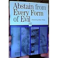 Abstain from Every Form of Evil