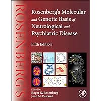 Rosenberg's Molecular and Genetic Basis of Neurological and Psychiatric Disease Rosenberg's Molecular and Genetic Basis of Neurological and Psychiatric Disease Hardcover Kindle