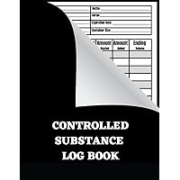 Controlled Substance Log Book: controlled substance record | Document Each Patients Medication Usage | controlled substance log(Controlled Substance Book)