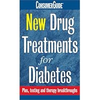 New Drug Treatments for Diabetes New Drug Treatments for Diabetes Paperback