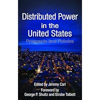 Distributed Power in the United States: Prospects and Policies Distributed Power in the United States: Prospects and Policies eTextbook Hardcover