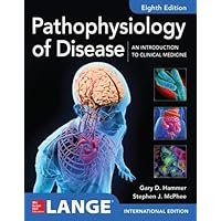 Pathophysiology Of Disease: An Intro To Clinical Medicine Pathophysiology Of Disease: An Intro To Clinical Medicine Paperback