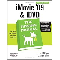 iMovie '09 & iDVD: The Missing Manual iMovie '09 & iDVD: The Missing Manual Paperback