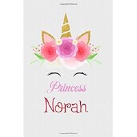 Princess Norah: Personalized Unicorn Primary Handwriting Lined Notebook For Girls With Pink Name / Perfect for Journal /110 Blank Pages, 6x9 inches