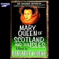 Mary Queen of Scotland and the Isles Mary Queen of Scotland and the Isles Audible Audiobook Paperback Kindle Hardcover Audio, Cassette