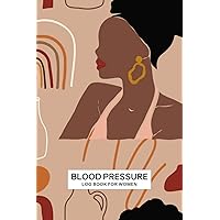 Blood Pressure Log Book For Women: 2 Year Personal Daily BP Monitor and Pulse Rate Organizer Cute Gift For Black African Lady