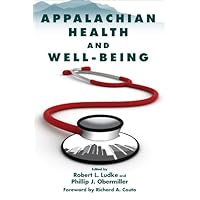 Appalachian Health and Well-Being Appalachian Health and Well-Being Kindle Hardcover