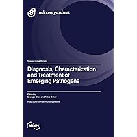 Diagnosis, Characterization and Treatment of Emerging Pathogens