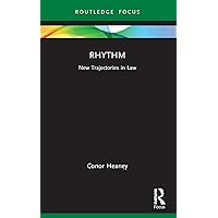 Rhythm (New Trajectories in Law) Rhythm (New Trajectories in Law) Kindle Hardcover Paperback
