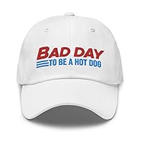 Bad Day to Be a Hot Dog Hat (Embroidered Dad Cap) Funny Hats