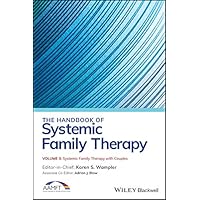 The Handbook of Systemic Family Therapy, Systemic Family Therapy with Couples (The Handbook of Systemic Family Therapy, Volume 3) The Handbook of Systemic Family Therapy, Systemic Family Therapy with Couples (The Handbook of Systemic Family Therapy, Volume 3) Kindle Hardcover