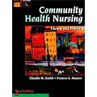 Community Health Nursing: Theory and Practice Community Health Nursing: Theory and Practice Hardcover Paperback