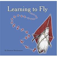 Learning to Fly Learning to Fly Hardcover Paperback