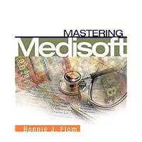 Mastering Medisoft Mastering Medisoft Paperback
