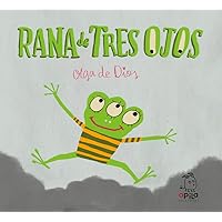 Rana de tres ojos (Monstruo Rosa) (Spanish Edition) Rana de tres ojos (Monstruo Rosa) (Spanish Edition) Hardcover