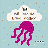 Mi libro de baño mágico (Toca toca series) (Spanish Edition)