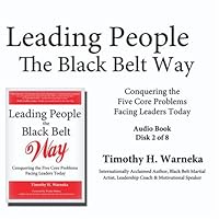 Leading People the Black Belt Way - Audio - 2 of 8