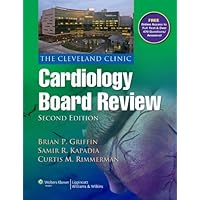 The Cleveland Clinic Cardiology Board Review The Cleveland Clinic Cardiology Board Review eTextbook Hardcover Paperback