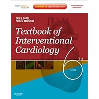 Textbook of Interventional Cardiology: Expert Consult Premium Edition - Enhanced Online Features and Print Textbook of Interventional Cardiology: Expert Consult Premium Edition - Enhanced Online Features and Print eTextbook Hardcover