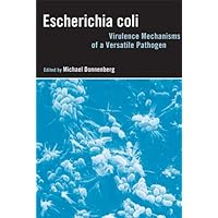 E. coli: Genomics, Evolution and Pathogenesis E. coli: Genomics, Evolution and Pathogenesis Kindle Hardcover
