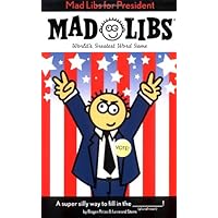 Mad Libs for President Mad Libs for President Paperback